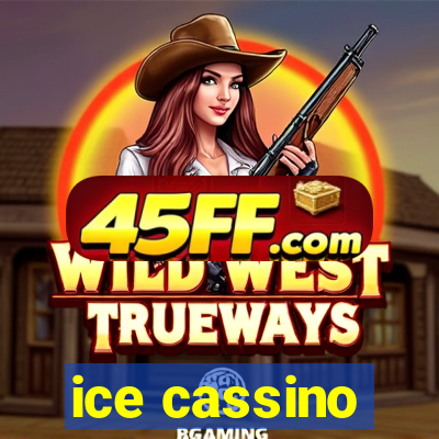 ice cassino